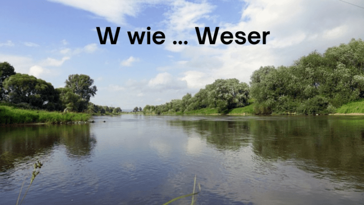 Fluss mit W - die Weser
