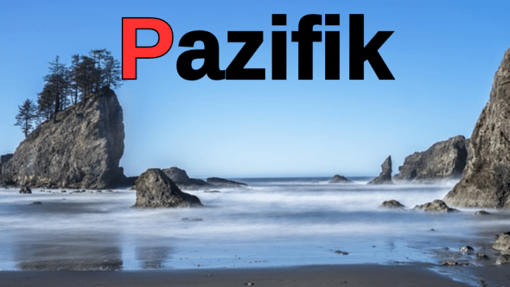 Gewässer mit P: Pazifik