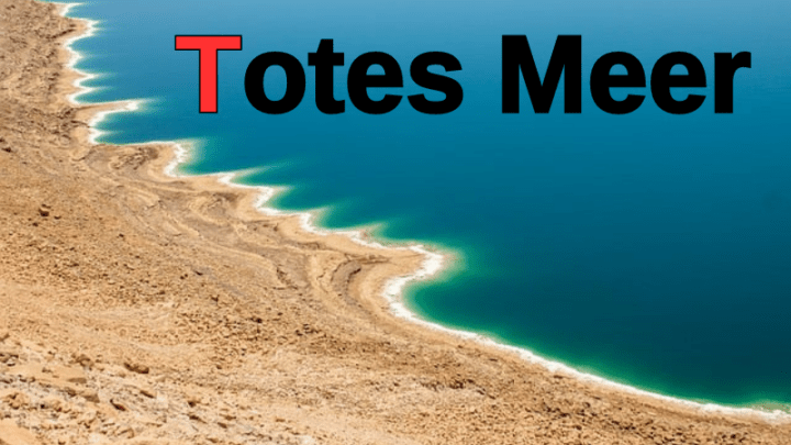 Gewässer mit T: Totes Meer